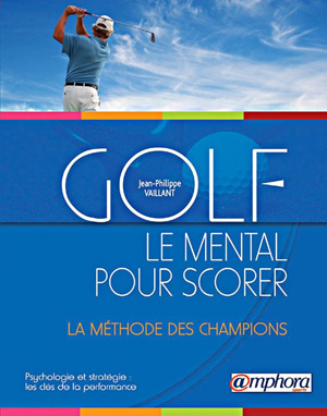 golf : le mental pour scorer